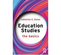 Education Studies The Basics - Catherine Simon - Routledge - ebook (ePub) - Livre
