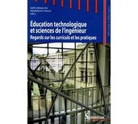 Éducation technologique et sciences de l''ingénieur Joël Lebeaume (Auteur), Abdelkrim Hasni (Auteur)