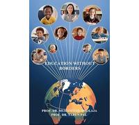 EDUCATION WITHOUT BORDERS : Enhancing International Development Through Cross-border Teaching and Learning
