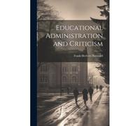 Educational Administration And Criticism