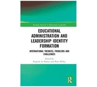 Educational Administration And Leadership Identity Formation