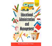 Educational Administration and Management Book by Dr. Alka Saxena and Dr. K.P. Singh, R. Lall Educational Publishers