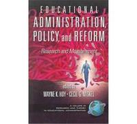 Educational Administration, Policy, And Reform, Research and Theory in Educational Administration Wayne K. Hoy (Auteur)