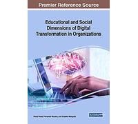 Educational And Social Dimensions Of Digital Transformation In Organizations