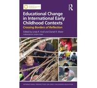 Educational Change In International Early Childhood Contexts