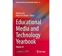 Educational Media and Technology Yearbook: Volume 44