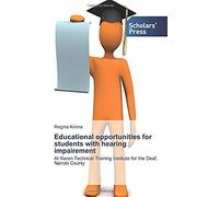 Educational Opportunities For Students With Hearing Impairement
