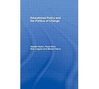 Educational Policy And The Politics Of Change