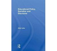 Educational Policy, Narrative And Discourse