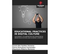Educational Practices in Digital Culture