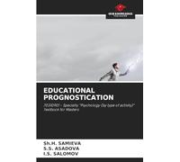 EDUCATIONAL PROGNOSTICATION: 70310901 - Specialty "Psychology (by type of activity)" Textbook for Masters