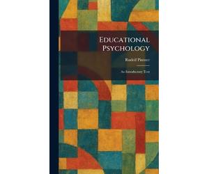 Educational Psychology: An Introductory Text