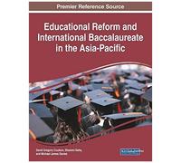 Educational Reform And International Baccalaureate In The Asia-Pacific