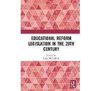 Educational Reform Legislation In The 20th Century