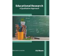 Educational Research: A Qualitative Approach