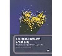 Educational Research And Inquiry: Qualitative And Quantitative Approaches