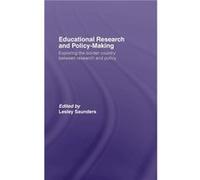 Educational Research and PolicyMaking by Lesley Saunders Lesley Saunders (Auteur)