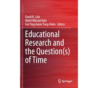 Educational Research and the Question(s) of Time