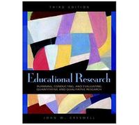 Educational Research: Planning, Conducting, And Evaluating Quantitative And Qualitative Research