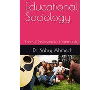 Educational Sociology: From Classroom to Community