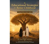 Educational Strategies for Better Childhood: The Parent's Guide to Conscious Parenting