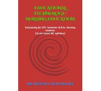 EDUCATIONAL TECHNOLOGY/ NURSING EDUCATION