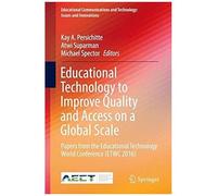 Educational Technology To Improve Quality And Access On A Global Scale