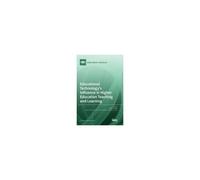 Educational Technology's Influence In Higher Education Teaching And Learning