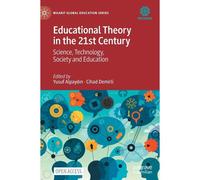 Educational Theory In The 21st Century