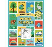 Educational Word search for ages 8-12: 50+themed word search puzzle for your little learner| Everything from transport, chemistry to history , Animals ... Large print| great gift for learning minds.|