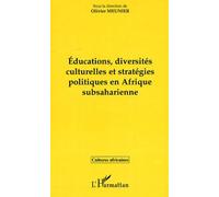 Educations, diversités culturelles et stratégiques en afrique subsaharienne - Olivier Meunier - L'harmattan - broché - Etude