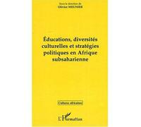 Educations, diversités culturelles et stratégiques en afrique subsaharienne - Olivier Meunier - L'harmattan - broché - Etude