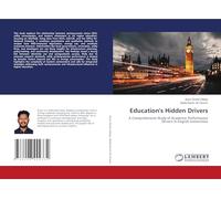 Education's Hidden Drivers: A Comprehensive Study of Academic Performance Drivers in English Universities