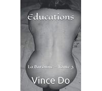 Educations: La Baronne - Tome 3