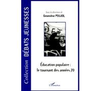 Educations populaire le tournant des annees 70