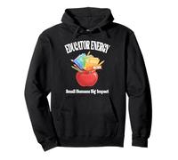 Educator Energy Small Humans Big Impact Teacher Apple Funny Sweat à Capuche