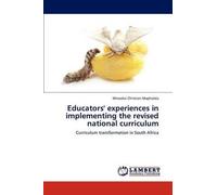 Educators' Experiences In Implementing The Revised National Curriculum