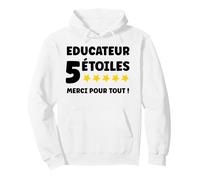 Educatrice spécialisé 5 étoiles Merci Super éducateur Sweat à Capuche