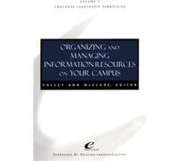 Educause Leadership Strategies Organizing and Managing Information Resources on Your Campus by Polley A. Cornell University McClure Educause (Association), Polley A. McClure (Auteur)