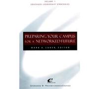 Educause Leadership Strategies Preparing Your Campus for a Networked Future Luker (Auteur)