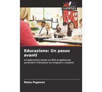 Educazione: Un passo avanti: Un'applicazione basata sul Web progettata per aumentare l'interazione tra insegnanti e studenti.
