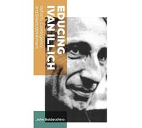Educing Ivan Illich