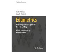 Edumetrics: Measuring Human Capital for the 21st Century