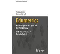 Edumetrics: Measuring Human Capital for the 21st Century