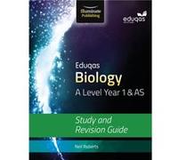 Eduqas Biology for A Level Year 1 AS Study and Revision Guide by Neil Roberts Neil Roberts, (Auteur)