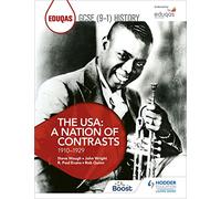 Eduqas GCSE (9-1) History The USA: A Nation of Contrasts 1910-1929