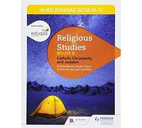 Eduqas Gcse (9-1) Religious Studies Route B: Catholic Christianity And Judaism