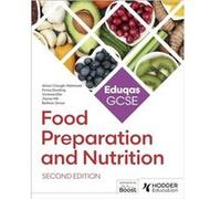 Eduqas GCSE Food Preparation and Nutrition Second Edition by Jayne Hill Jayne Hill (Auteur)