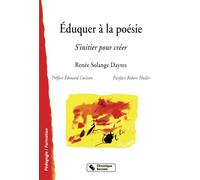 Eduquer à la poésie : S'initier pour créer