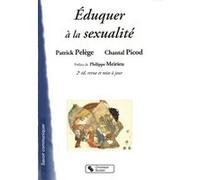 Eduquer a la sexualite ET PICOD PELEGE (Auteur)